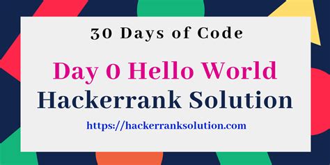 Day 0 Hello World Hackerrank Solution 30 Days Of Code