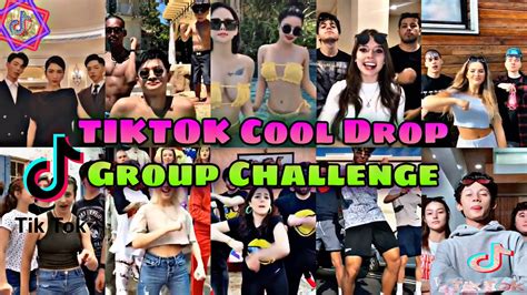 Tiktok Cool Drop Challenge Group Challenge Youtube