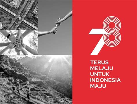 Dirgahayu Kemerdekaan Ri Ke 78 Terus Melaju Untuk Indonesia Maju