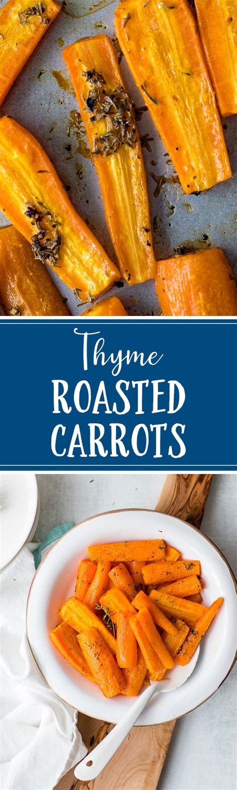 Thyme Roasted Carrots - Nourish and Fete