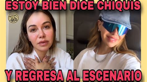 Chiquis Ya Esta Mejor Y Retoma Su Diamantes Tour Noticias De La Red