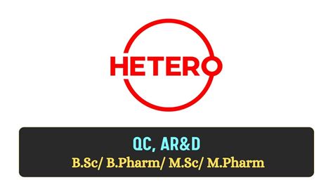 Hetero Labs Hiring For QC AR D B Sc B Pharm M Sc M Pharm