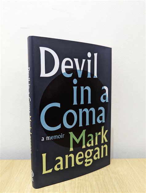 Devil In A Coma Signed First Edition By Mark Lanegan New Hardcover