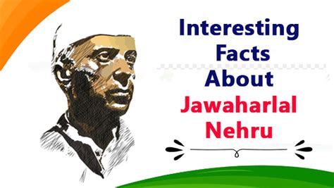 Jawaharlal Nehru Birth Anniversary 30 Interesting Facts About The