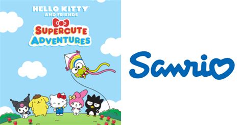 Sanrio Debuts ‘Hello Kitty and Friends Supercute Adventures’ | License ...