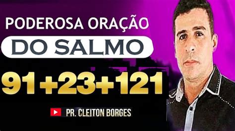 PODEROSA ORAÇÃO DO SALMO 91 23 121 YouTube