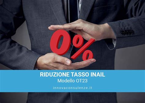 Riduzione Tasso Inail Modello Ot