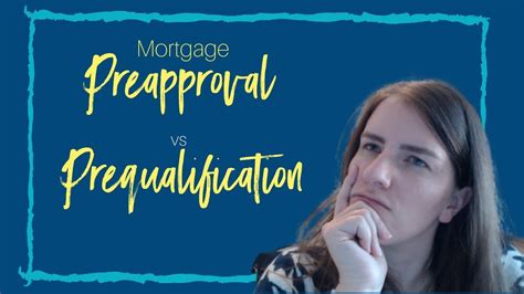 Preapproval Vs Prequalification Mortgage Process YouTube