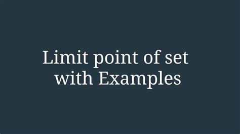 Limit Points Of Set With Examples YouTube