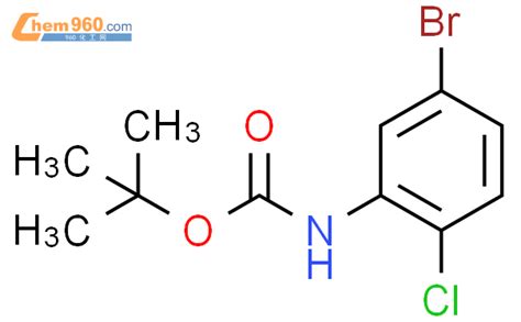 5 溴 2 氯苯基氨基甲酸叔丁酯「cas号：740806 51 3」 960化工网
