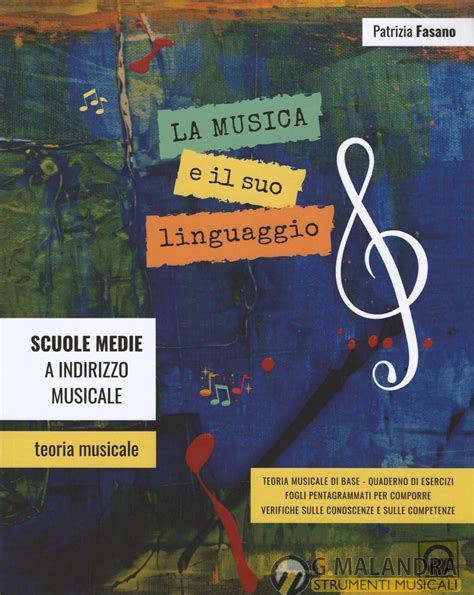 La Musica E Il Suo Linguaggio Teoria Musicale Patrizia Fasano