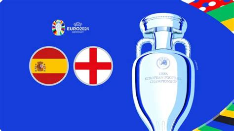 Jadwal Final Euro 2024 Spanyol Vs Inggris Live Di RCTI Dan Vision