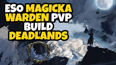 Magicka Warden PvP Build Frost Storm ESO Deadlands YouTube