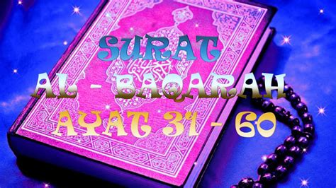 Surat Al Baqarah Ayat 31 60 Arab Latin And Terjemah Bahasa