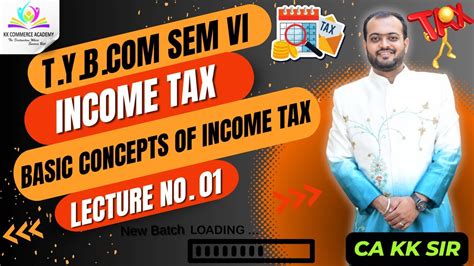 Basic Concepts Of Income Tax Chapter Lecture Tybcom Semester