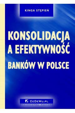 Ebook Konsolidacja A Efektywno Bank W W Polsce Rozdzia Pr Ba