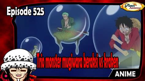 Pertarungan Bawah Laut Trio Mugiwara Vs Kraken OP Episode 525 YouTube