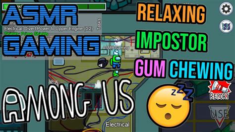 Asmr Gaming Among Us Relaxing Impostor Gum Chewing Mouse Clicking