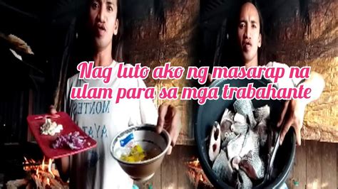 Nag Luto Ako Ng Masarap Na Ulam Sa Mga Trabahante Namin Sa Maisan Youtube