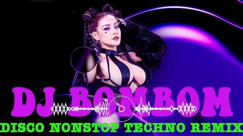 New Disco Nonstop Techno Remix 🎶 Best Viral Tiktok Dance Remix 🎶 Dj Bom Bom Non Stop Disco