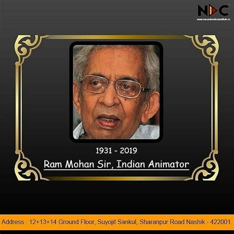 Mr. Ram Mohan, the father of Indian Animation Industry passed away on 11th October 2019. # ...