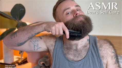 Teddy S Beard Self Care Asmr Gentle Male Grwm Asmr Thick Beard Brushing And Beard Care Youtube