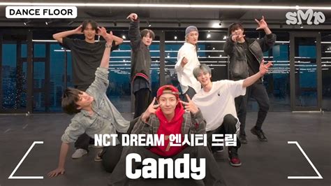 NCT DREAM 엔시티 드림 Candy Dance Practice Moving Ver YouTube Music