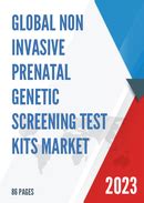 Non Invasive Prenatal Genetic Screening Test Kits Market Report