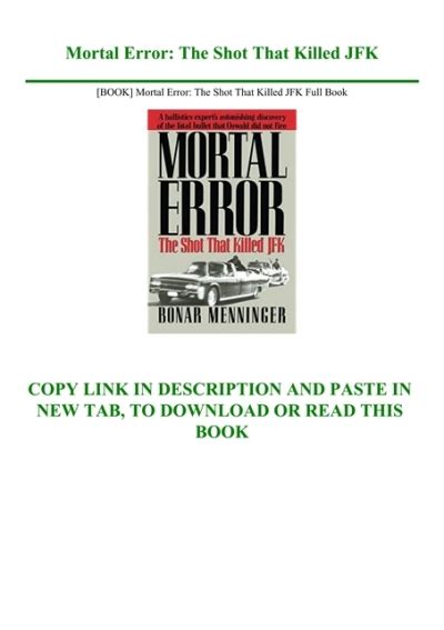 [BOOK] Mortal Error The Shot That Killed JFK Full Book