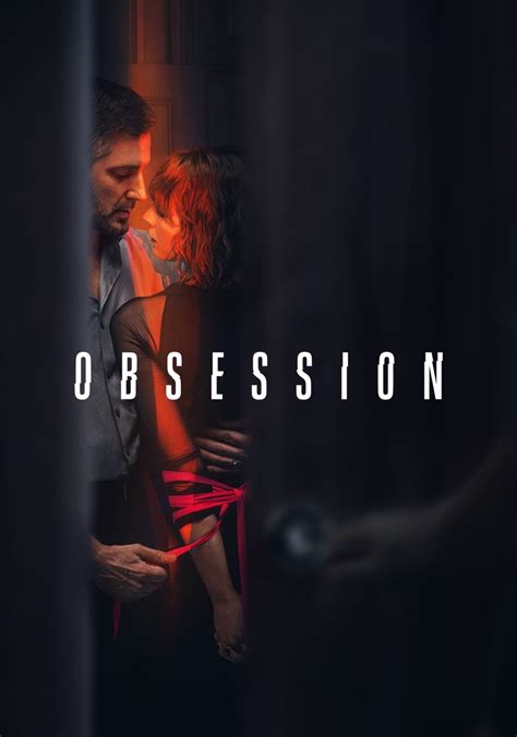 Obsession Season 1 Watch Full Episodes Streaming Online