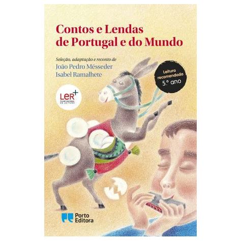 Contos E Lendas De Portugal E Do Mundo