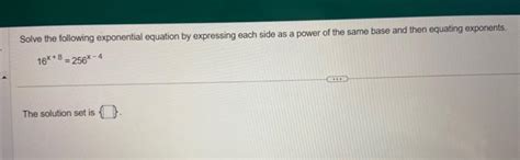 Solved Solve the following exponential equation by | Chegg.com