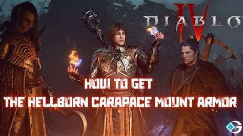 Diablo How To Get The Hellborn Carapace Mount Armor Gameriv