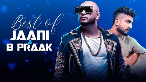 Best Of Jaani B Praak Audio Jukebox Latest Punjabi Songs