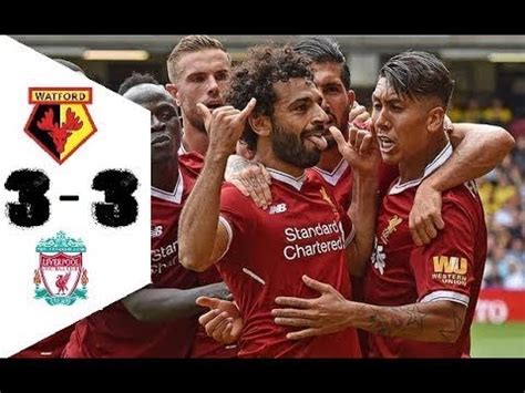 Watford Vs Liverpool Full Match Goals Highlights Premier League