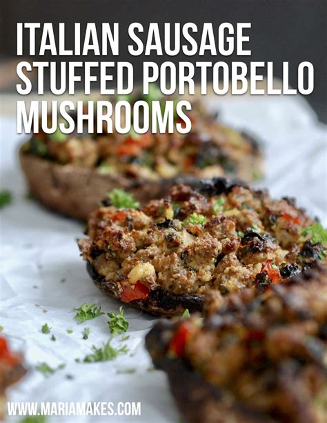 Italian Sausage Stuffed Portobello Mushrooms — Maria Makes Currently Making Pottery