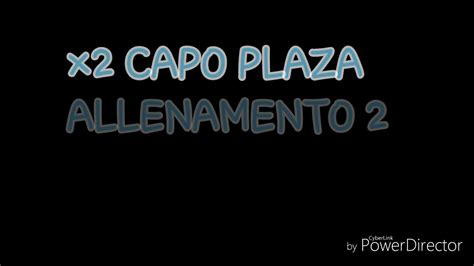 CAPO PLAZA ALLENAMENTO 2 Fast Axel YouTube