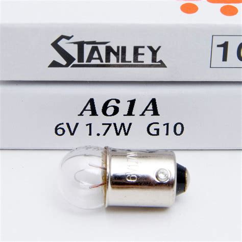 Stanley A61A 6V 1 7W G10 Clear Auto Bulb Made In Japan Quantity 1 Bulb