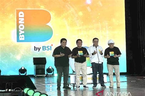 Bsi Luncurkan Superapps Baru Byond Gabungkan Layanan Finansial Sosial