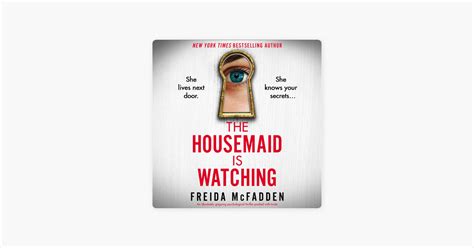 The Housemaid Is Watching Unabridged By Freida McFadden On Apple Books