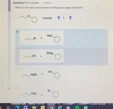 Solved Question 7 2 5 Points Saved Which Is The Best Chegg