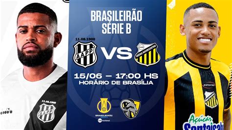 Ponte Preta X Novorizontino BrasileirÃo SÉrie B 2024 Ao Vivo E Com