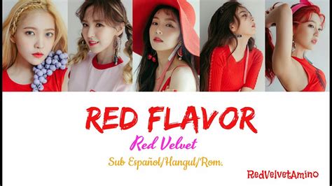 Red Velvet 레드벨벳 Red Flavor 빨간 맛 Color Coded Hanromsub Español Youtube