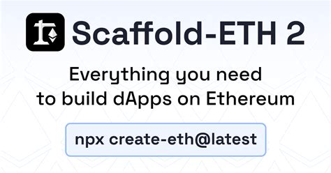 Scaffold Eth Open Source Toolkit To Build Dapps On Ethereum