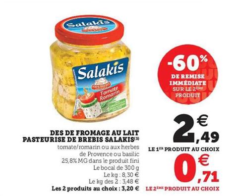 Promo Dés De Fromage Au Lait Pasteurisé De Brebis Salakis chez Super U