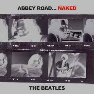 The Beatles Abbey Road Naked Cd Discogs