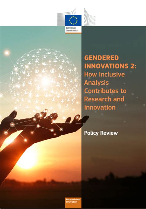 Gendered Innovations 2 How Inclusive Analysis Contributes To Research And Innovation Policy