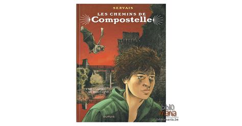 Les Chemins De Compostelle Tome 4 Le Vampire De Bretagne Jean