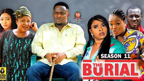 THE BURIAL (SEASON 11){TRENDING NEW 2023 NIGERIA MOVIE}-2023 LATEST ...