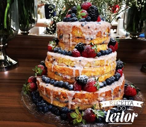 Receita De Naked Cake De Baunilha Frutas Vermelhas Casa E Jardim